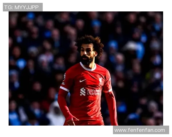 利物浦合同续约与转会策略：萨拉赫与罗伯逊的未来抉择